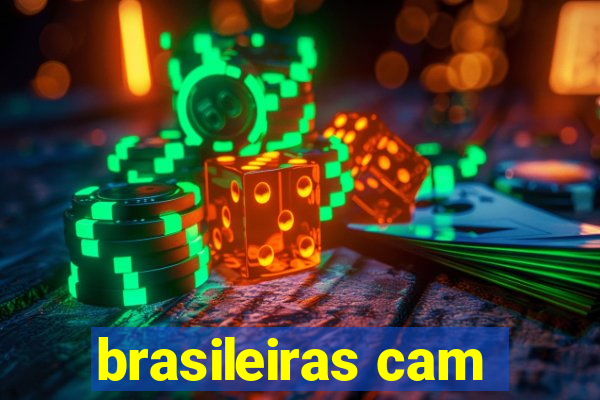 brasileiras cam